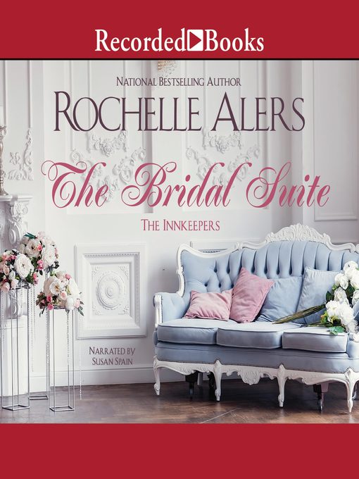 Title details for The Bridal Suite by Rochelle Alers - Available